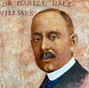 Dr. Daniel Hale Williams